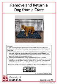 Clinical skills instruction booklet cover page, Remove and Return a Dog from a Crate